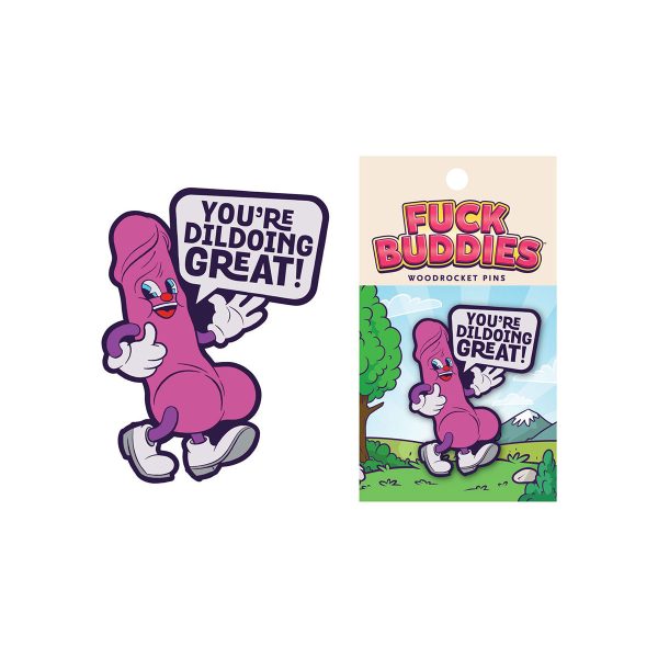Woodrocket YoureDildoingGreatPin MAIN